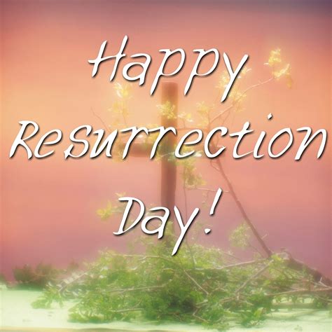 happy resurrection day quote